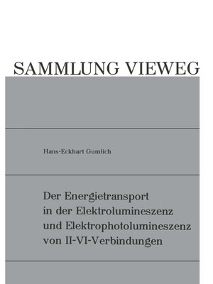 cover image of Der Energietransport in der Elektrolumineszenz und Elektrophotolumineszenz von II-VI-Verbindungen